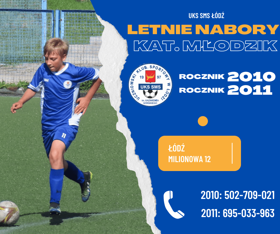 Letnie nabory w kategorii Młodzik do UKS SMS Łódź