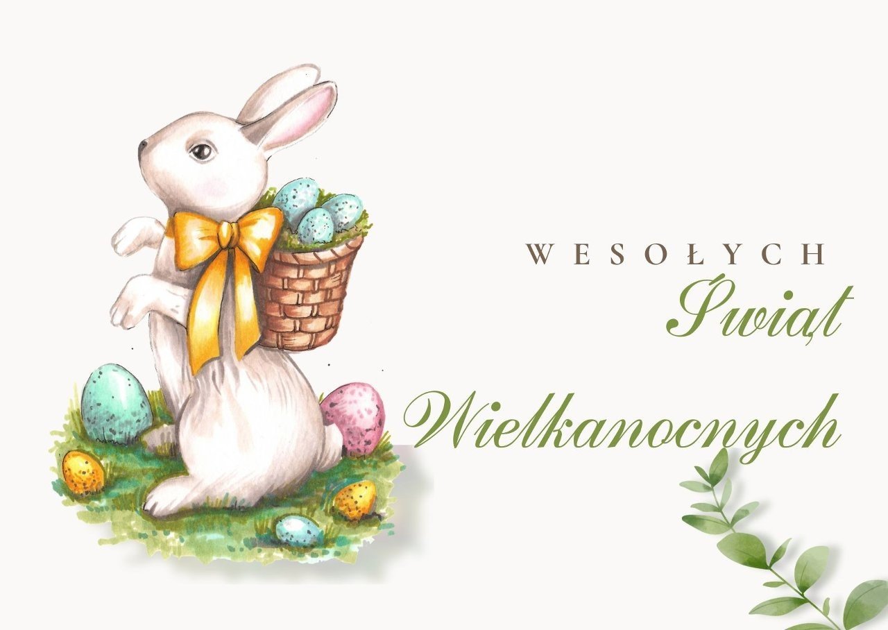 Zdrowych, pogodnych Świąt Wielkanocnych